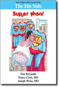 Paperback The His Side: Supper Man!: The Funny Side Collection Book