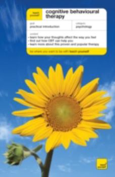 Paperback Teach Yourself Cognitive Behavioural Therapy (Teach Yourself - General) Book