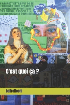 Paperback C'est quoi ça ? [French] Book