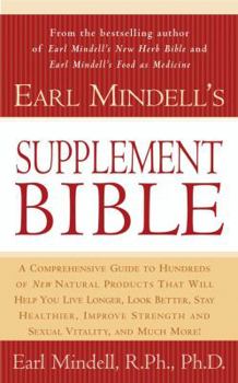 Mass Market Paperback Earl Mindell's Supplement Bible Book