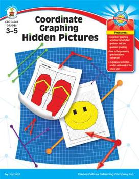 Paperback Coordinate Graphing Hidden Pictures, Grades 3 - 5 Book