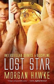 Lost Star - Book #3 of the Interstellar Service & Discipline