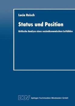Paperback Status Und Position: Kritische Analyse Eines Sozioökonomischen Leitbildes [German] Book