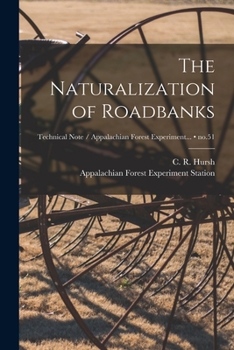 Paperback The Naturalization of Roadbanks; no.51 Book