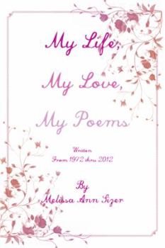 Paperback My Life, My Love, My Poems Book