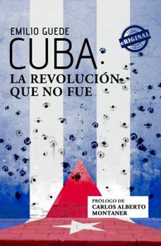 Paperback Cuba: la Revolución que no fue [Spanish] Book