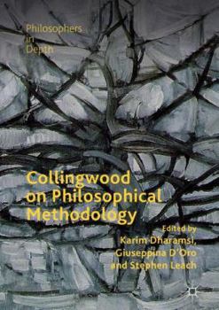 Hardcover Collingwood on Philosophical Methodology Book