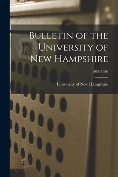 Bulletin of the University of New Hampshire; 1955-1956