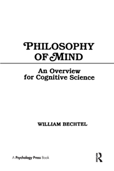 Paperback Philosophy of Mind: An Overview for Cognitive Science Book