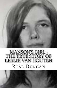 Paperback Manson's Girl: The True Story of Leslie Van Houten Book