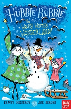 Hardcover The Wacky Winter Wonderland!: Hubble Bubble Book
