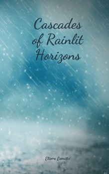 Paperback Cascades of Rainlit Horizons Book