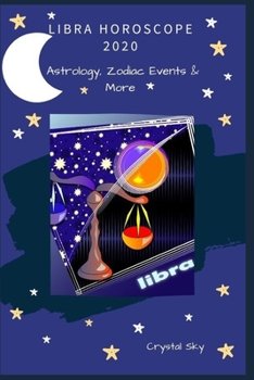 Paperback Libra Horoscope 2020: Astrology, Zodiac Events & More Book