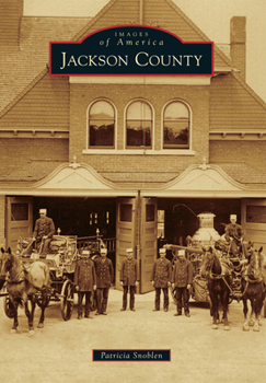 Jackson County - Book  of the Images of America: Michigan