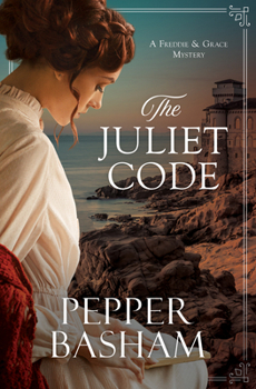 The Juliet Code - Book #3 of the Fredrick & Grace Mystery