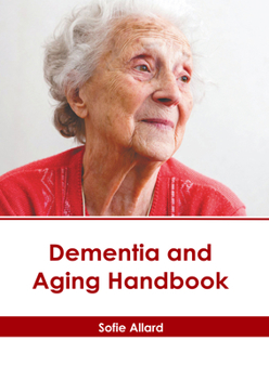 Hardcover Dementia and Aging Handbook Book