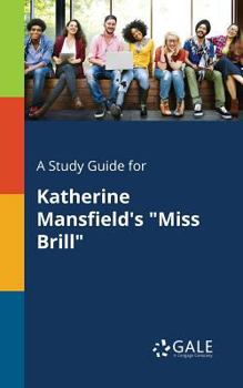 Paperback A Study Guide for Katherine Mansfield's "Miss Brill" Book