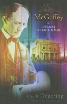 Paperback McGuffey: The Greatest Forgotten Man Book