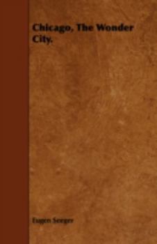 Paperback Chicago, The Wonder City. Book