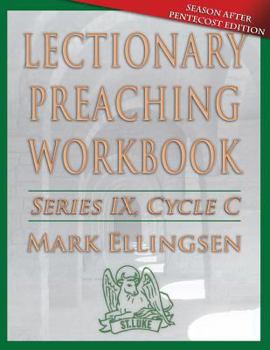 Paperback Lectionary Preaching Workbook: Pentecost Edition: Cycle C Book