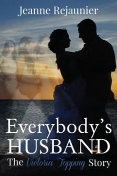 Paperback Everybody's Husband: The Victoria Topping Story Book