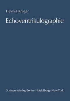 Paperback Echoventrikulographie: Die Echoencephalographie Der Inneren Liquorräume. Methodik Und Anwendung [German] Book