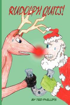 Paperback Rudolph Quits! Book