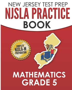 Paperback NEW JERSEY TEST PREP NJSLA Practice Book Mathematics Grade 5: Complete Preparation for the NJSLA-M Book