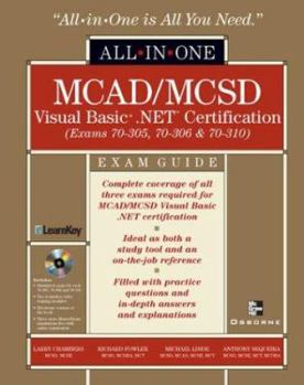 Hardcover MCAD/MCSD Visual Basic .Net Certification: Exams 70-305, 70-306, 70-310 Book
