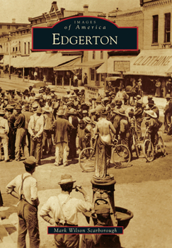 Edgerton - Book  of the Images of America: Wisconsin