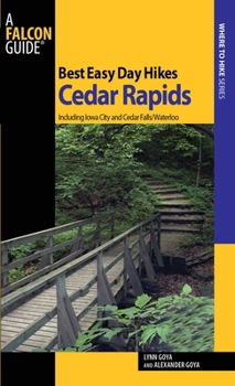 Paperback Best Easy Day Hikes Cedar Rapids Book