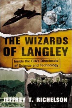 Hardcover The Wizards of Langley: Inside the CIA's Directorate of Science and Technology Book