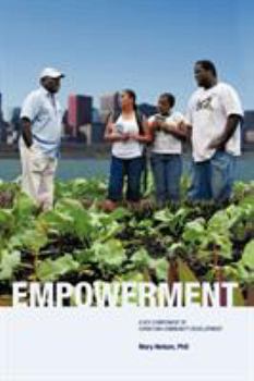 Paperback Empowerment: A Key Component of Christian Community Development Book