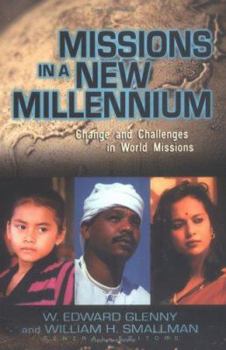 Paperback Missions in a New Millennium: Changes and Challenges in World Outreach Book