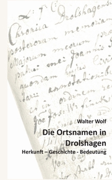 Paperback Die Ortsnamen von Drolshagen: Herkunft - Geschichte - Bedeutung [German] Book