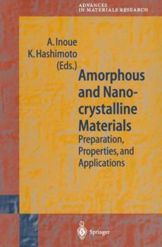 Paperback Amorphous and Nanocrystalline Materials: Preparation, Properties, and Applications Book