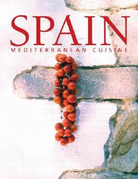 Hardcover Spain: Mediterranean Cuisine Book