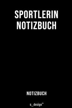 Notizbuch für Sportlerin: Originelle Geschenk-Idee  [120 Seiten liniertes blanko Papier] (German Edition)