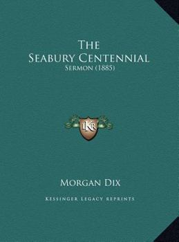 The Seabury Centennial: Sermon