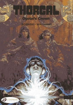 Thorgal, tome 21 : la couronne d'Ogotaï - Book #21 of the Thorgal