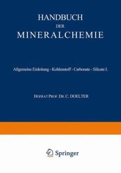 Paperback Allgemeine Einleitung -- Kohlenstoff -- Carbonate -- Silicate I: Band I [German] Book