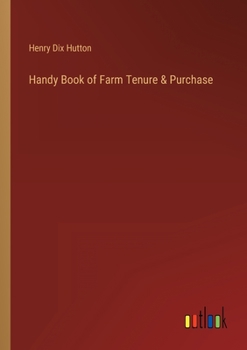 Paperback Handy Book of Farm Tenure & Purchase Book