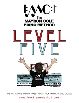 Paperback Level Five Textbook: The Mayron Cole Piano Method Book