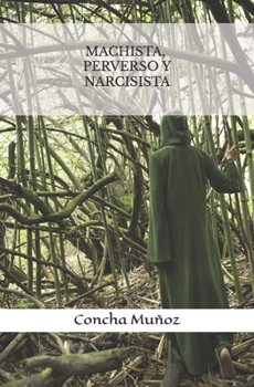 Paperback Machista, perverso y narcisista [Spanish] Book