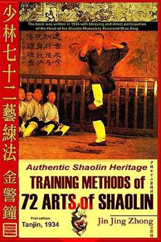 Paperback Authentic Shaolin Heritage: Training Methods Of 72 Arts Of Shaolin Book
