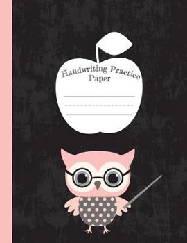 Handwriting Practice Paper: Blank Lined Paper Notebook with Cute Pink Owl, Extra Large Composition Book for Kids from Kindergarten to 3rd Grade, 8,5x11 Inches 50 Sheets/100 Pages, Dotted Midline