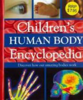 Hardcover Children's Human body Encyclopedia: Discover How Our Amazing Bodies Work Book