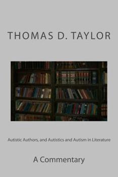 Paperback Autistic Authors, and Autistics and Autism in Literature: A Commentary Book