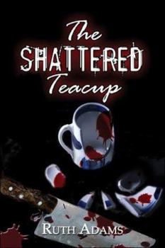 Paperback The Shattered Teacup Book