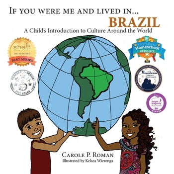 Paperback If You Were Me and Lived in... Brazil: A Child's Introduction to Cultures Around the World Book